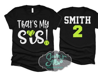 Glitter Softball Shirts | Softball Sister Shirt | That's My Sis! | Short Sleeve Softball Shirt | Customize your colors