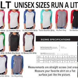 May include: A size chart for adult unisex baseball t-shirts with different color combinations. The chart shows the measurements for the high point shoulder and bust in inches. The text reads "Adult Unisex Sizes Run A Little Big" and "Measurements are straight across (not around). Measure your favorite shirt on a flat surface just like the picture."