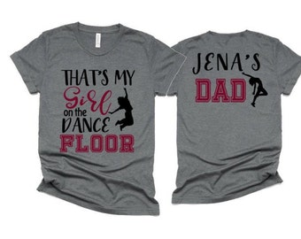 Dance Shirt | Dance Dad Shirt | Dance Shirts | Dance Spirit Wear | Dance Dad Shirts | Short Sleeve T-shirt | Customize Colors