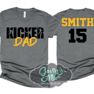 Football Kicker Dad Shirt | Short Sleeve T-shirt |Football Spirit Wear | Custom Football Shirt | Customize colors