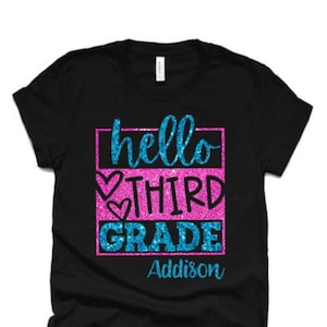 Glitter Hello Third Grade Shirt | 3rd Grade Shirt | Back to School Shirt | 1st Day of School Shirt | Bella Canvas T-shirt | Youth or Adult