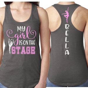 Glitter My Girl is on the Stage | Dance Mom Tank Top | Racerback tank | Dance Bling | Customize