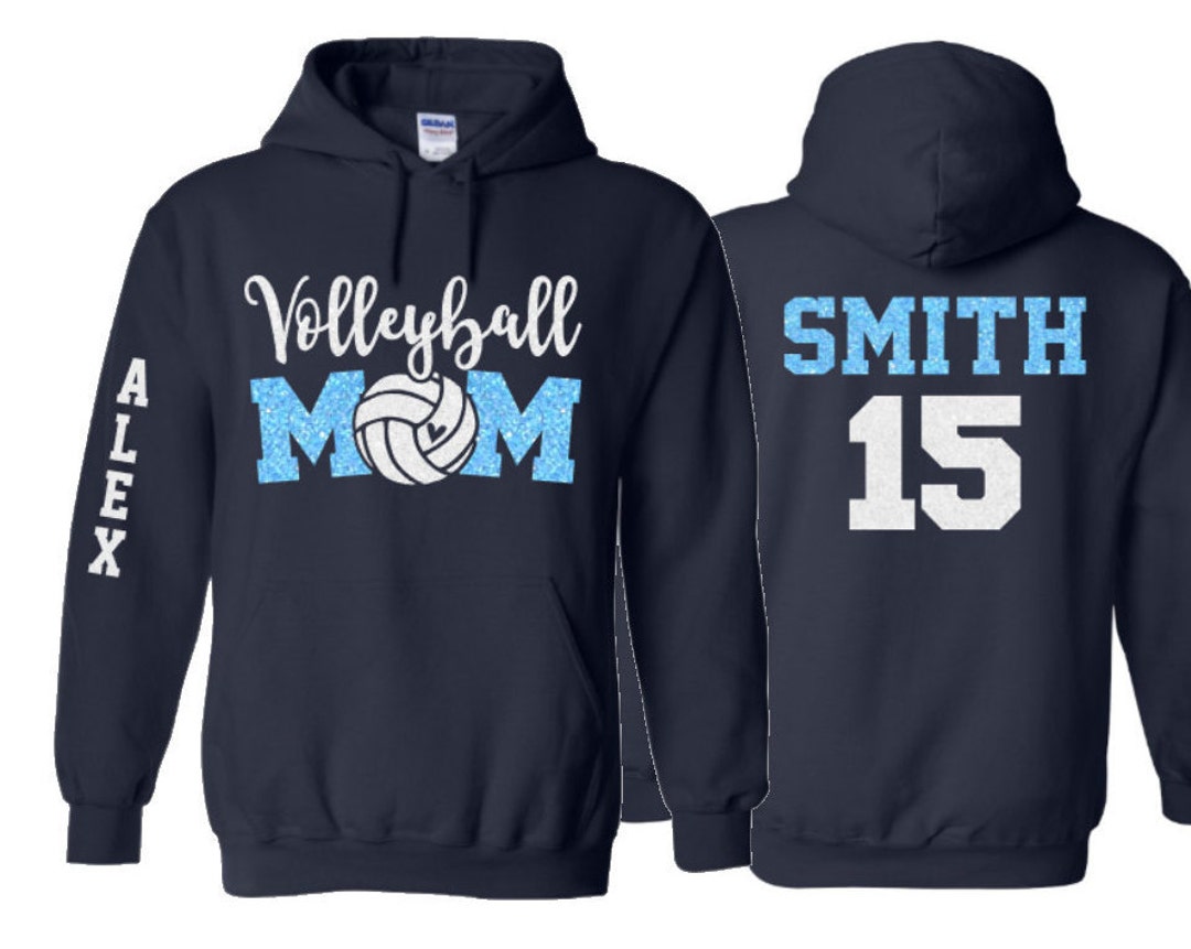 Glitter Volleyball Mom Hoodie Volleyball Hoodie Customize With Your ...