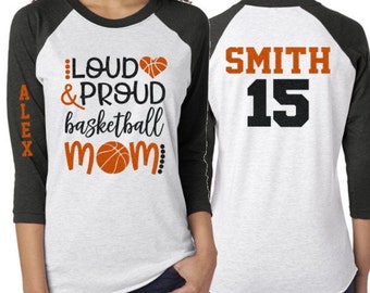 Glitter Loud Proud Basketball Mom Shirt | Basketball Bling | Basketball Spirit Wear |3/4 Sleeve Raglan |  Customize Team & Colors