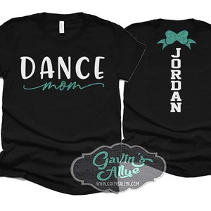 Glitter Dance Mom Tshirt |  Dance Mom Shirt | Short Sleeve Dance Mom T-Shirt | Dance Mom Gift | Bella Canvas Dance Shirt | Customize Colors