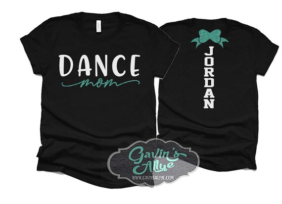 Glitter Dance Mom Tshirt |  Dance Mom Shirt | Short Sleeve Dance Mom T-Shirt | Dance Mom Gift | Bella Canvas Dance Shirt | Customize Colors