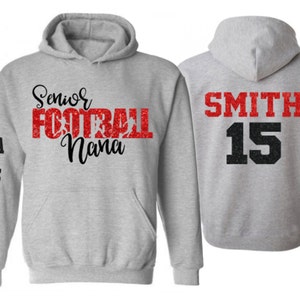 Glitter Senior Football Nana Hoodie | Football Hoodies | Football Nana Hoodies | Football Grandma | Customize Colors