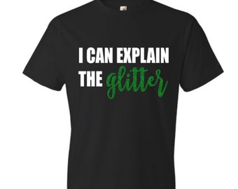 Cheer Shirt | Short Sleeve T-shirt | I Can Explain the Glitter | Short Sleeve Tshirt | Customize colors