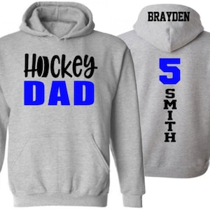 Custom Hockey Hoodie | Personalized Hockey Dad | Father&#39;s Day Gift | Hockey Spirit Wear | Gift for Him | Gift for Dad |Custom Hockey Gift