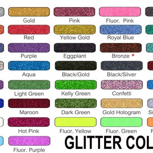 May include: A chart of glitter colors with names for each color. The colors include silver, gold, pink, fluorescent pink, black, orange, red, yellow gold, royal blue, green, navy, purple, eggplant, bronze, jade, light multi, aqua, black and gold, black and silver, cherry, lavender, light green, kelly green, confetti, columbia, bright royal, maroon, dark green, gold hologram, silver hologram, white, hot pink, fluorescent yellow, fluorescent green, fluorescent orange, fluorescent blue, and fluorescent purple.