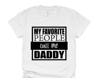 Mina favoritpersoner kallar mig pappa | Pappapresent | Fars dag-tröja | Fars dag-present | Pappa-tröjor | Bara säger-tröja