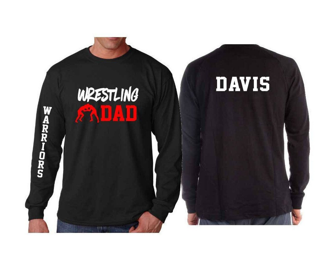 Wrestling Dad Shirt Long Sleeve Shirt Wrestling Shirt | Etsy