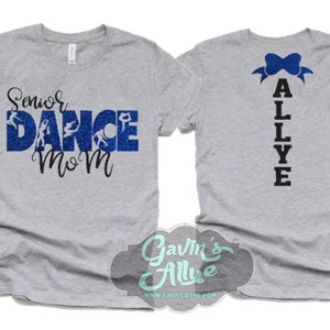 Glitter Dance Tshirt |  Senior Dance Mom Shirt | Short Sleeve Dance Mom T-Shirt | Bella Canvas Dance Shirt | Customize Colors