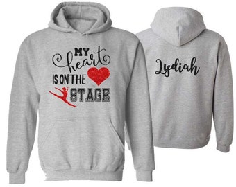 Glitter Dance Hoodie | My Heart is on the Stage | Customize Your Colors