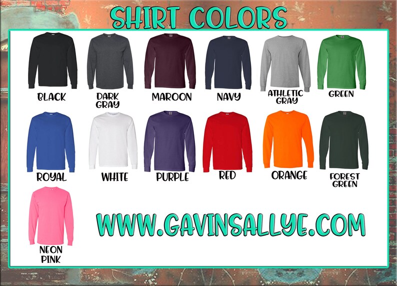 Op de afbeelding: Een grafiek met 14 verschillende kleuren voor shirts met lange mouwen. De kleuren zijn: zwart, donkergrijs, bordeauxrood, marineblauw, sportgrijs, groen, koninklijkblauw, wit, paars, rood, oranje, bosgroen en neonroze. De tekst "SHIRT COLORS" staat bovenaan de grafiek. De tekst "WWW.GAVINSALLYE.COM" staat onderaan de grafiek.