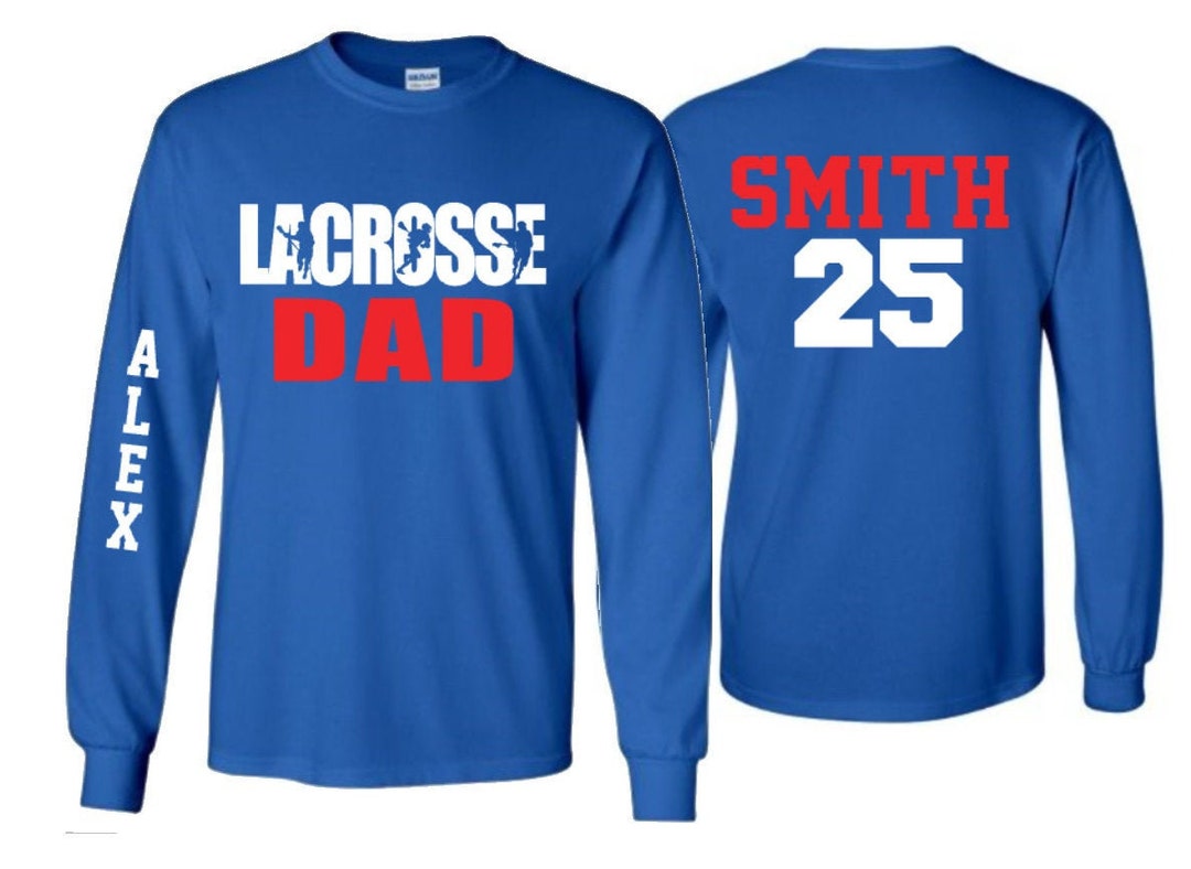 Lacrosse Dad Shirt Lacrosse Shirt lacrosse Shirts Lacrosse Spirit Wear