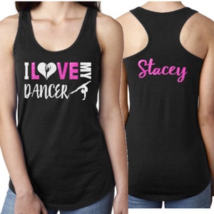 I Love My Dancer Tank Top | Glitter Dance Mom Racerback tank | Customize