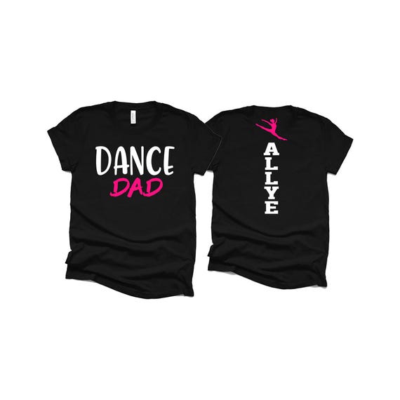 Dance Shirt | Dance Dad Shirt | Short Sleeve T-shirt | Customize Team & Colors