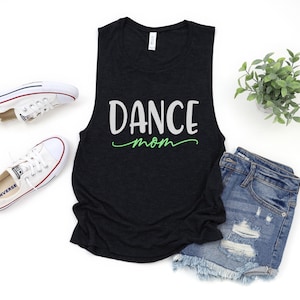 Glitter Dance Mom Tank Top | Customized Dance Muscle Tank Tops | Gift for Dance Mom Muscle Tank |