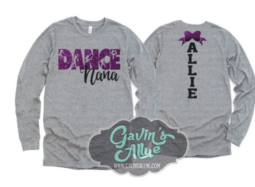 Glitter Dance Shirt Long Sleeve Dance Shirt Dance Nana Shirt Customize