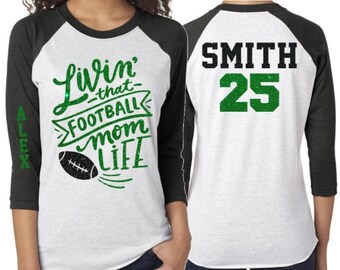 Glitter Livin that Football Mom Life | Football Mom Shirt | Football Shirts | Football Mom Shirts | 3/4 Sleeve Raglan | Customize Colors