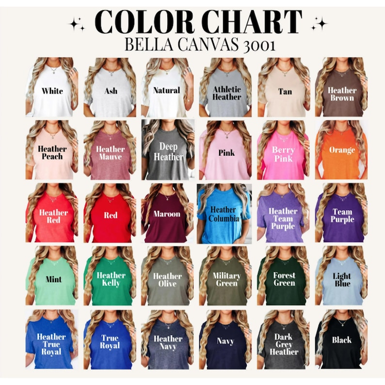 May include: A Bella Canvas 3001 color chart featuring thirty different t-shirt colors arranged in a grid. Each shirt is labeled with its specific color name, including white, ash, natural, heather, tan, brown, peach, mauve, pink, orange, red, maroon, blue, purple, green, and black.