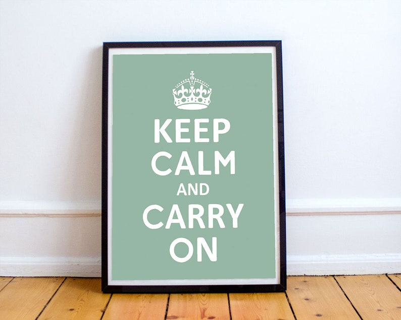 KEEP CALM and CARRY on Instant Download Print, Inspirational Poster ...