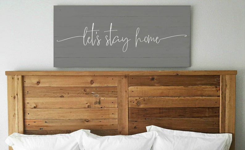 Let S Stay Home Sign Master Bedroom Wall Decor Etsy