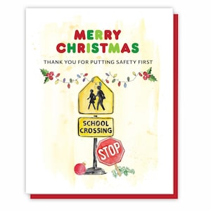 Crossing Guard Gift, School Appreciation Christmas Card, Teacher Thank You Appreciation, Holiday Gratitude Thank You Card, Xing Guard Card