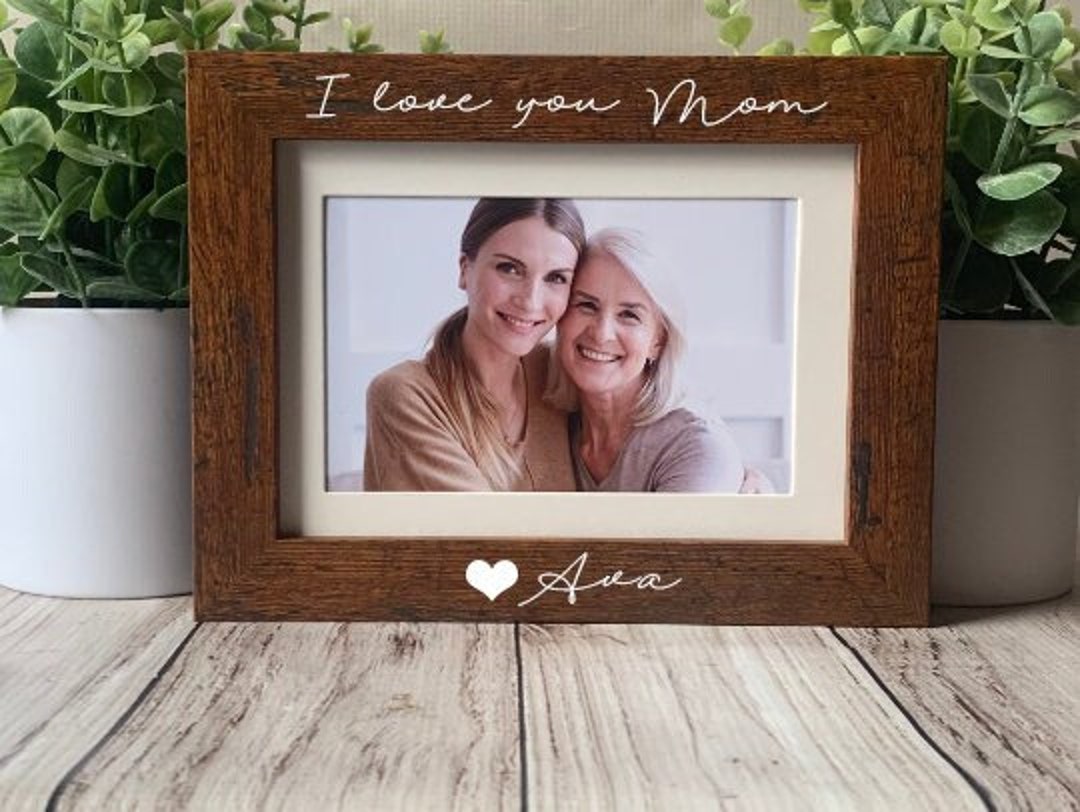 4x6 Mom Picture Frame, Custom Picture Frame, Gift for Mom, Mother's Day ...