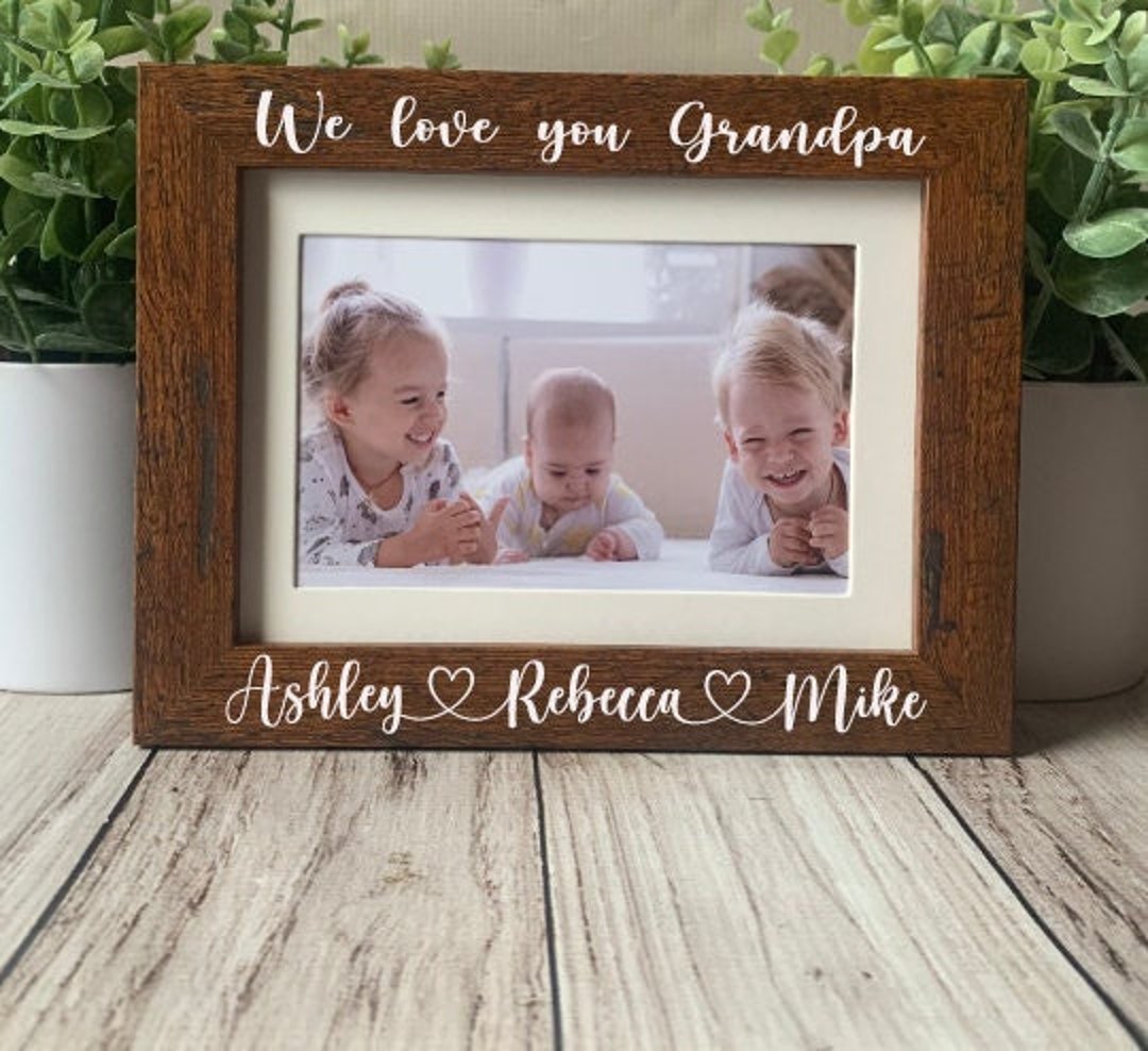4x6 Grandpa Picture Frame, Gift for Grandpa, Custom Picture Frame