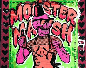 HAPPY HOUR - Monster Mash. One of a kind, Original, unique, hand made, Screenprint, Alternative, punk art, street art, contemporary art