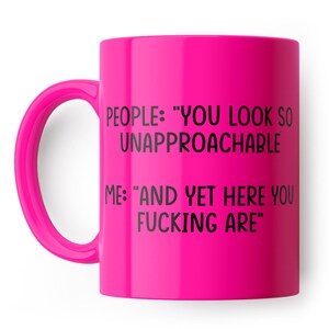 Unapproachable Funny Mug - Funny coffee mug, present for colleague, office mugs, Coffee, Secret Santa Gift image 5