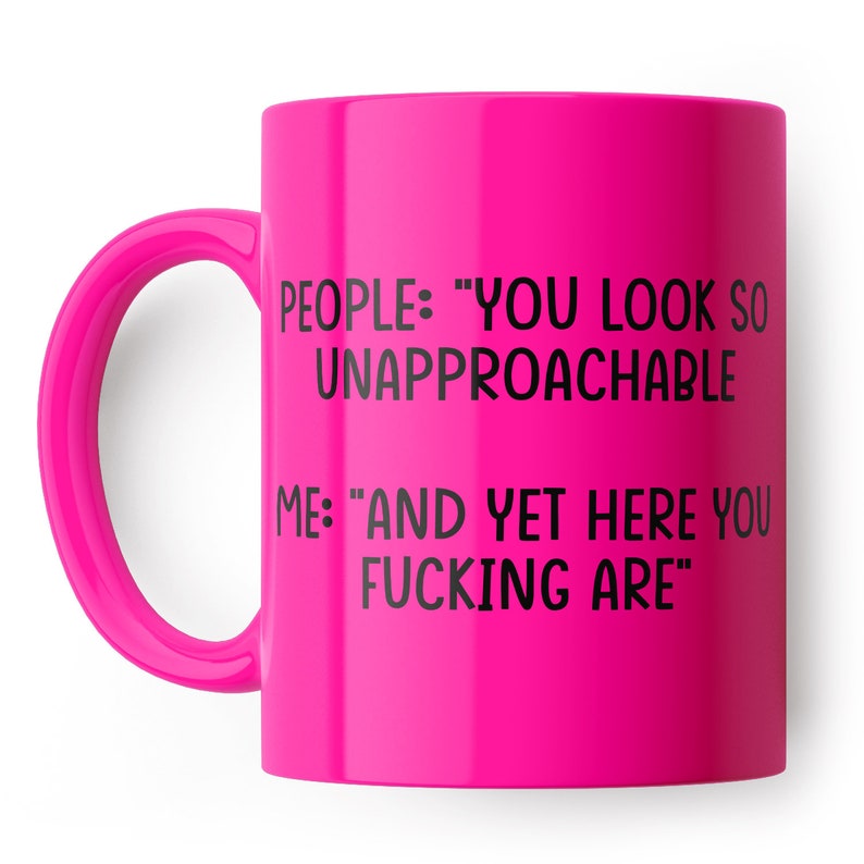 Unapproachable Funny Mug - Funny coffee mug, present for colleague, office mugs, Coffee, Secret Santa Gift image 5