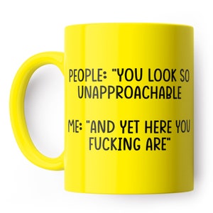 Unapproachable Funny Mug - Funny coffee mug, present for colleague, office mugs, Coffee, Secret Santa Gift image 4