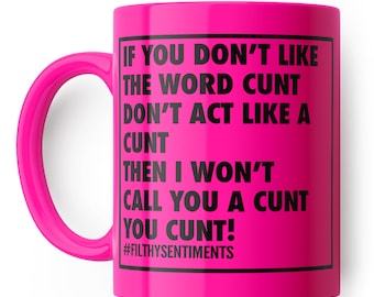 Taza Si no te gusta la palabra C ** t - Taza de café divertida, regalo para colega, tazas de oficina, café, regalo secreto de Santa
