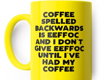 Eeffoc Spelled Backwards Is Coffee - Taza de café divertida, regalo para colega, tazas de oficina, café, regalo secreto de Santa