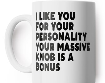 I Like You For Your Personality Funny Boyfriend Mug - Taza de café divertida, regalo para el Día de San Valentín, Aniversario o Cumpleaños