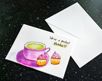 ORIGINAL watercolor hand-painted note card | postcard size | We're a Perfect Matcha