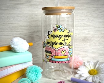 Inspirational Teacher Can Glass with Bamboo Lid and Straw, Teacher, Mug, School, Gift, End of Class