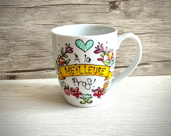 Tasse à café en porcelaine professeur - la meilleure prof , école, cadeau, fin des classe