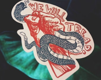 We will tread where there is inequality anticapitalist anti ancap sticker
