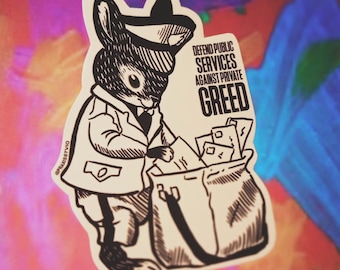 Defend public services agains private greed anticapitalist leftist bunny sticker