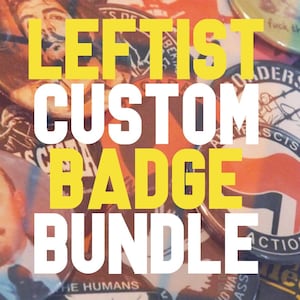 Badge bundle leftist pack coupon 3/6/9/11/15/20/25 pcs