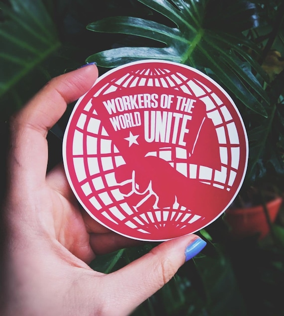 Workers of the world unite sticker marxist
