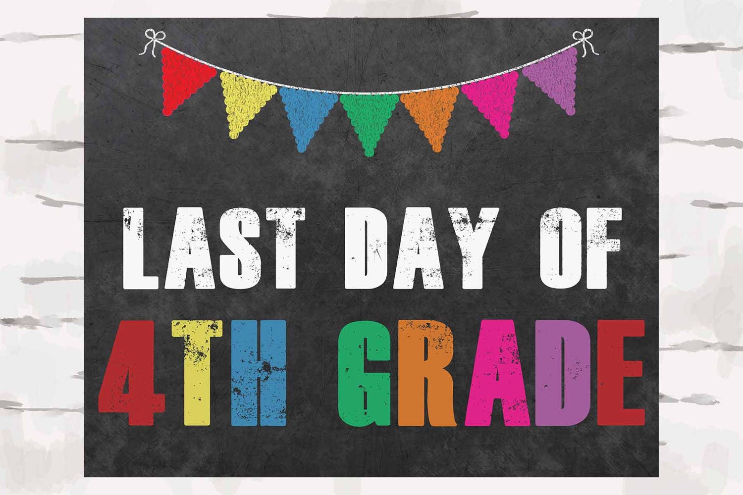Last Day of 4th Grade Chalkboard Sign 8x10 instant download Etsy