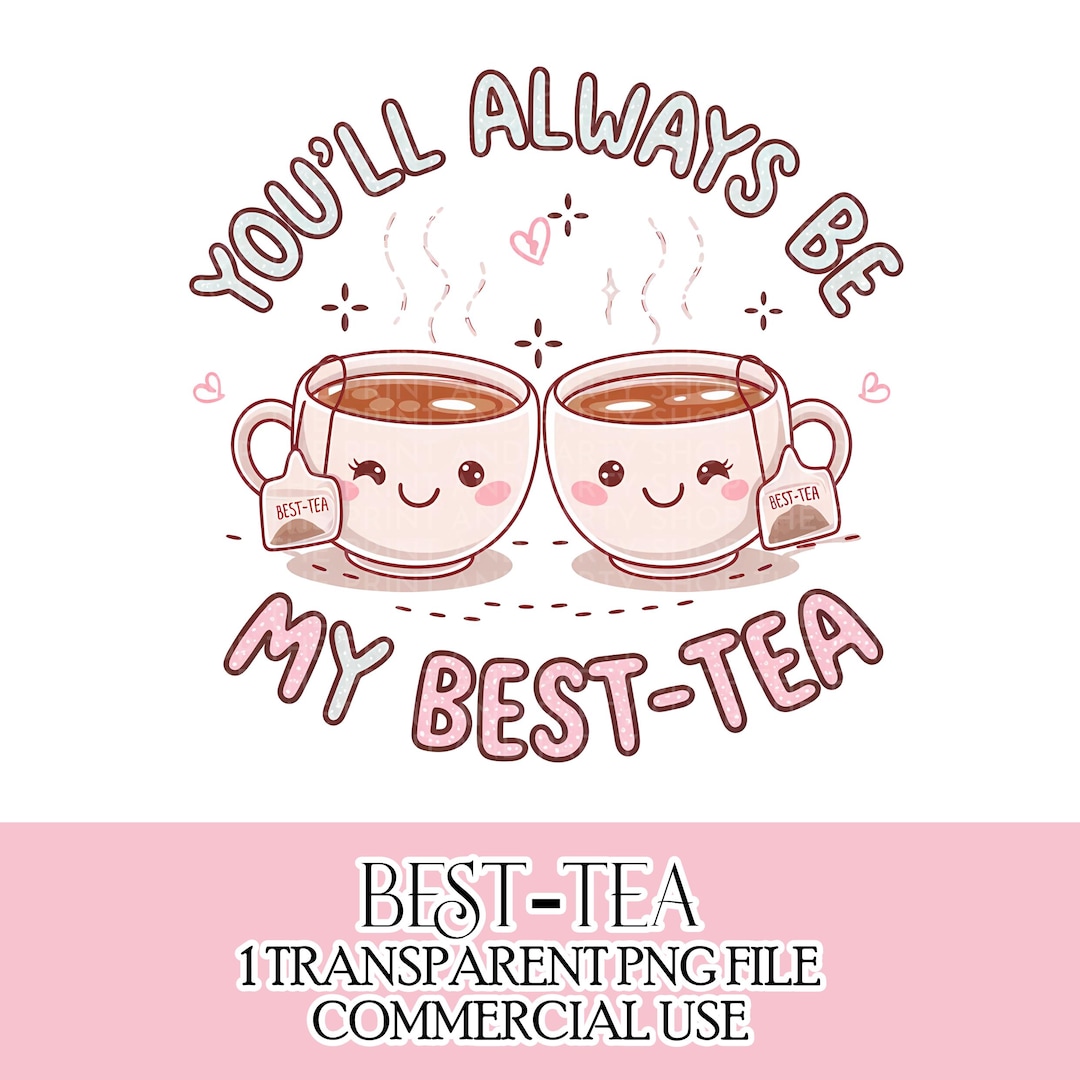 Bestie Tea Clipart PNG, Galentine's Day Sublimation Design (digital ...