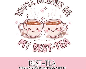Bestie Tea Clipart PNG, Galentine's Day Sublimation Design (Digital Download)