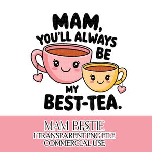 Mam Best-tea Você sempre será meu melhor chá Clipart PNG Arquivo Download instantâneo Design de sublimação UVDTF Imagem para impressão do dia das mães