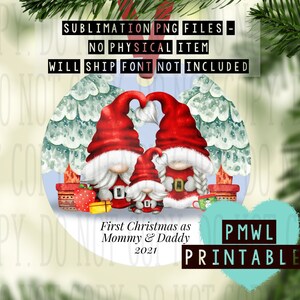 Christmas decoration template , Santa , gnomes , boy , First Christmas as Mummy and Daddy , mommy , commercial use , sublimation design png